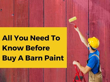 All-You-Need-To-Know-Before-Buy-A-Barn-Paint